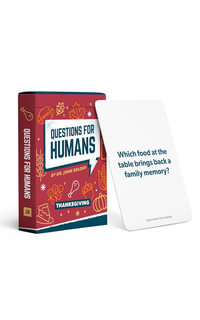 Questions for Humans : Thanksgiving - John Delony