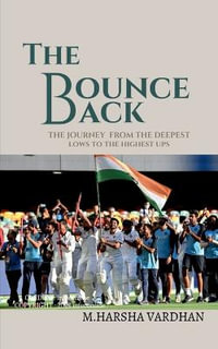 THE BOUNCE BACK - Harsha Vardhan