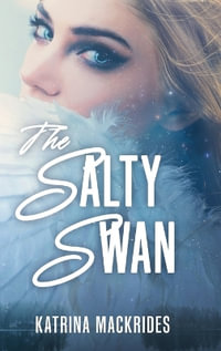 The Salty Swan - Katrina Mackrides