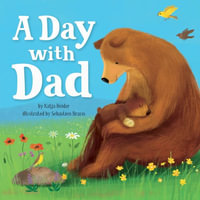 A Day with Dad : Clever Family Stories - Katja Reider