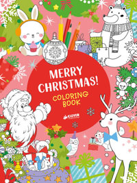 Merry Christmas! Coloring Book : Clever Activity Book - Clever Publishing