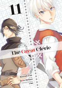 The Great Cleric 11 : Great Cleric - Hiiro Akikaze