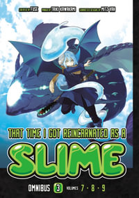 That Time I Got Reincarnated as a Slime Omnibus 3 (Vol. 7-9) : That Time I Got Reincarnated As a Slime Omnibus - Fuse