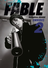 The Fable Omnibus 2 (Vol. 3-4) : Fable Omnibus - Katsuhisa Minami