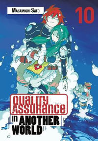 Quality Assurance in Another World 10 : Quality Assurance in Another World - Masamichi Sato