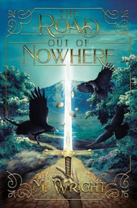 The Road Out of Nowhere - Matthew Wright