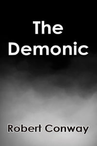 The Demonic - Robert Conway