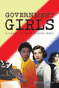 Government Girls - Michael Wilson