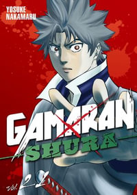 Gamaran : Shura 21 - Yosuke Nakamaru