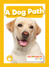 A Dog Path : Level 3 - Yellow Set - Charis Mather