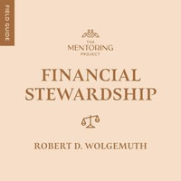 Financial Stewardship - Robert D. Wolgemuth