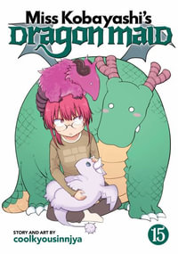 Miss Kobayashi's Dragon Maid Vol. 15 : Miss Kobayashi's Dragon Maid - Coolkyousinnjya