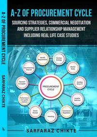 A-Z Procurement Cycle, Sourcing Strategies & Commercial Negotiation including Real Life Case Studies - Sarfu