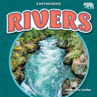 Rivers : Earthforms - Martha London