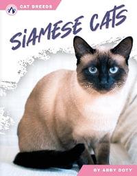 Cat Breeds : Siamese Cats - ABBY DOTY