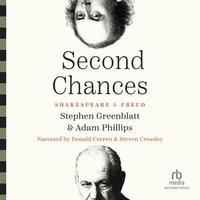 Second Chances : Shakespeare & Freud - Donald Corren