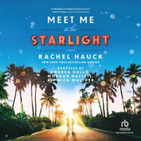 Meet Me at the Starlight : A Christian Romance Novel by New York Times Bestseller Author Set in 1980s - Andrea Gallo