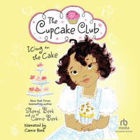 Icing on the Cake : The Cupcake Club #4 - Carrie Berk