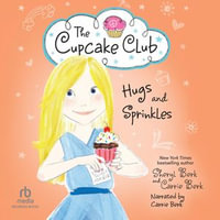 Hugs and Sprinkles : The Cupcake Club #11 - Carrie Berk