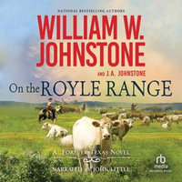 On the Royle Range : Forever Texas : Book 3 - John Little