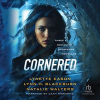 Cornered : Three Romantic Suspense Novellas - Leah Horowitz