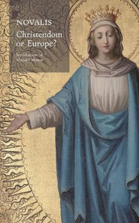 Christendom or Europe? - Novalis