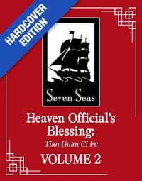 Heaven Official's Blessing : Tian Guan CI Fu (Deluxe Hardcover Novel) Vol. 2 - Mo Xiang Tong Xiu