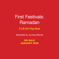 First Festivals : Ramadan: A Lift-The-Flap Book - Junissa Hardianto