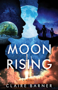 Moonrising - Claire Barner