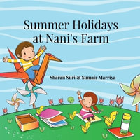 Summer Holidays at Nani's Farm - Sharan Suri