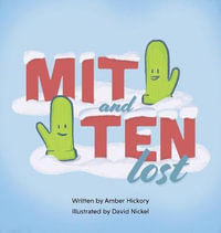 Mit and Ten : Lost - Amber Hickory