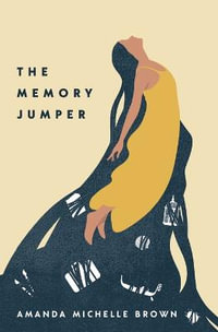 The Memory Jumper - Amanda Michelle Brown