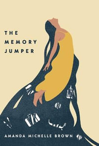 The Memory Jumper - Amanda Michelle Brown