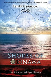 Shores of Okinawa - Patrick Greenwood