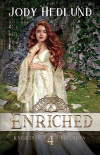 Enriched : Knights of Brethren - Jody Hedlund