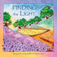 Finding the Light - Bobbi Dooley Hunter