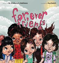 Forever Friends - Kimberly Matthews