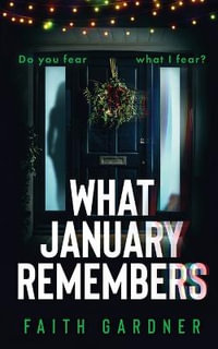 What January Remembers : The Jolvix Episodes - Faith Gardner