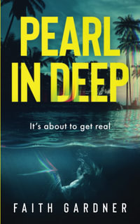 Pearl in Deep - Faith Gardner