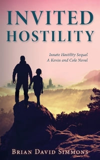 Invited Hostility : Innate Hostility - Brian Simmons