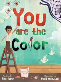 You Are The Color - Rifk Ebeid