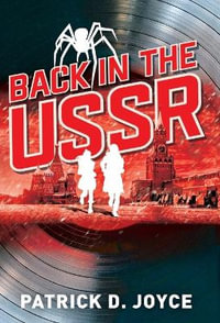 Back in the USSR : Sing & Shout - Patrick D. Joyce