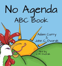 No Agenda ABC Book - Adam Curry