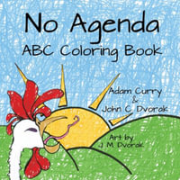 No Agenda ABC Coloring Book - Adam Curry