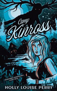 Camp Kinross - Holly Louise Perry