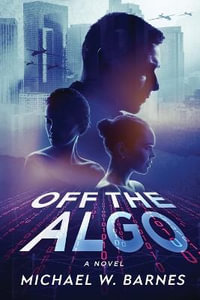 Off The Algo - Michael W. Barnes