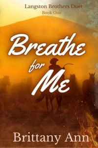 Breathe for Me - Brittany Ann