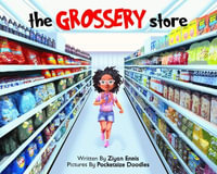 The Grossery Store - Ziyan Ennis