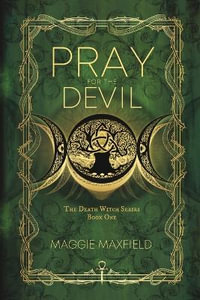 Pray For The Devil - Maggie Maxfield