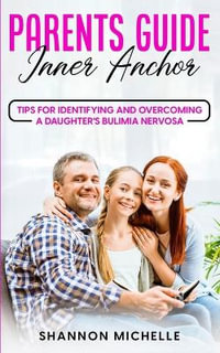 Parent's Guide : Inner Anchor - Shannon Michelle